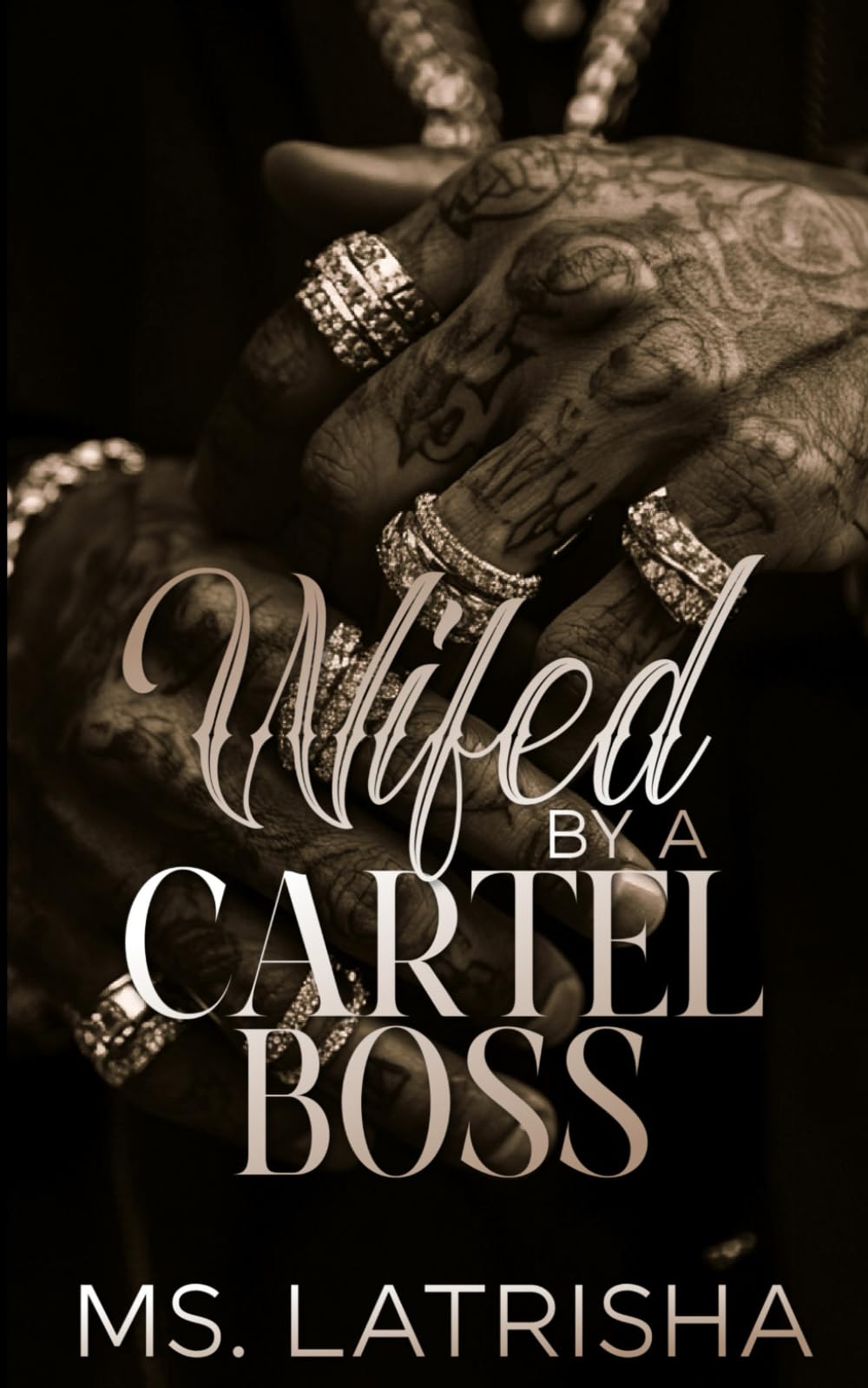 Wifed By A Cartel Boss (The Vega Cartel Family Series)