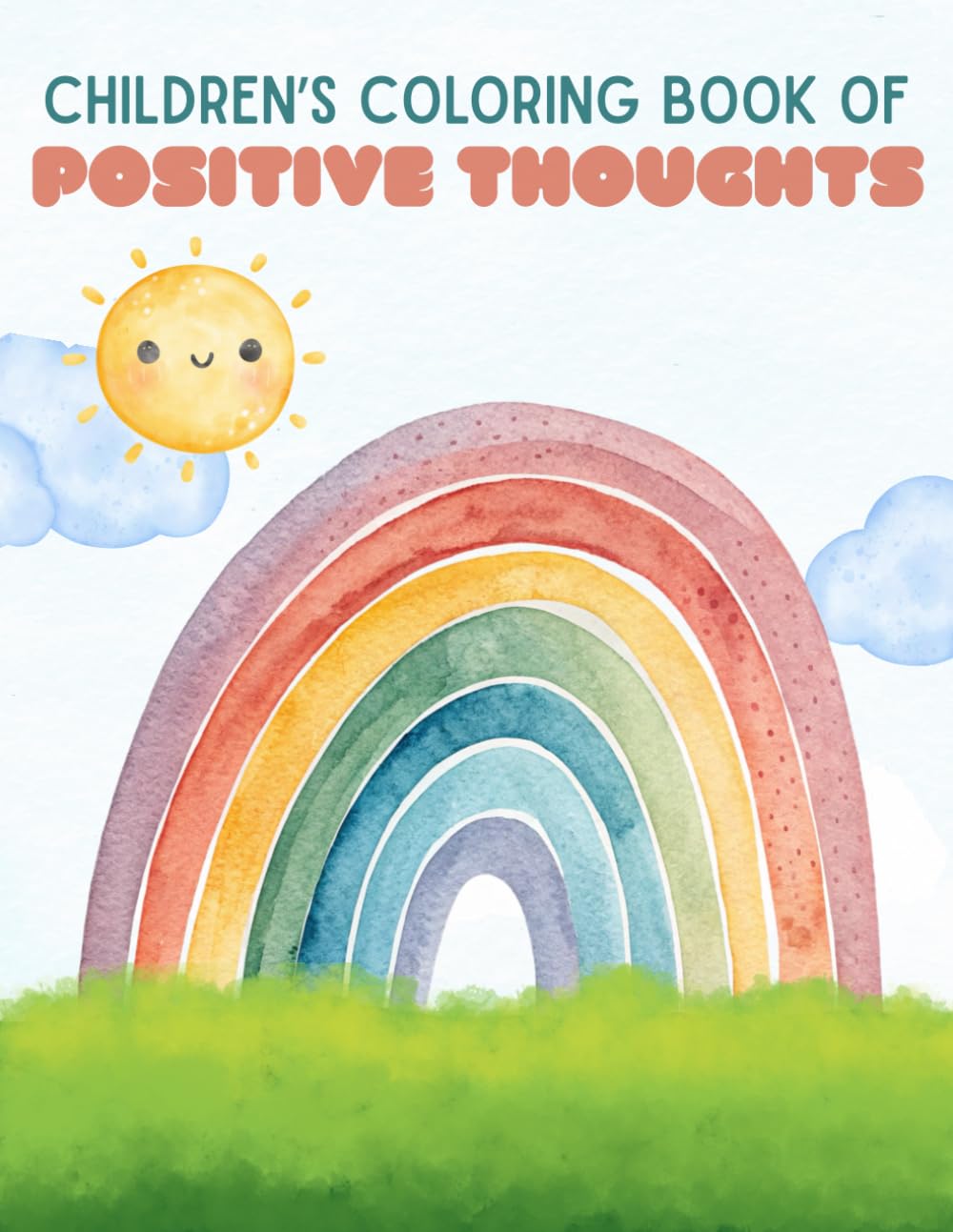 Positive Thoughts Coloring Book for Kids!