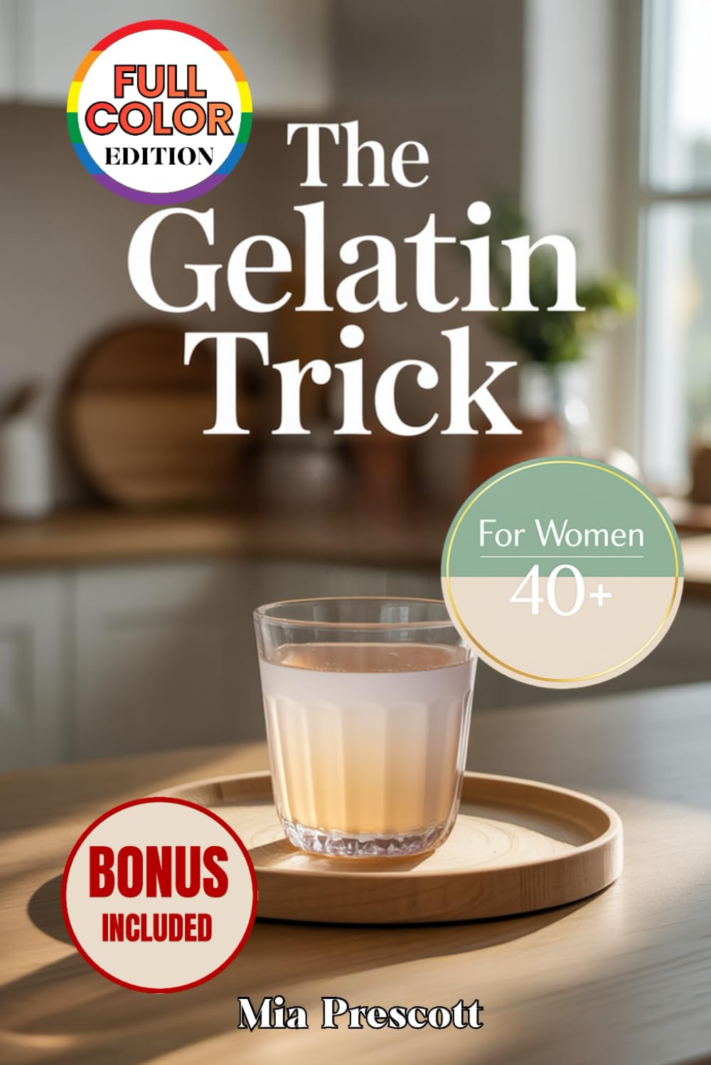 The Gelatin Trick: A Calm, Practical Approach to Appetite Regulation for Women Over 40