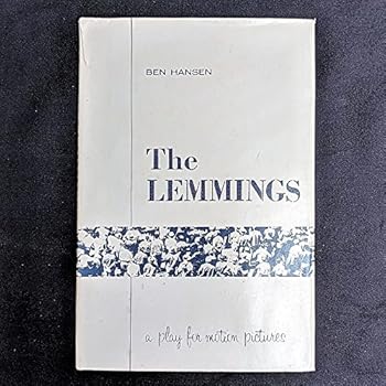 Hardcover The Lemmings; A Play for Motion Pictures Book