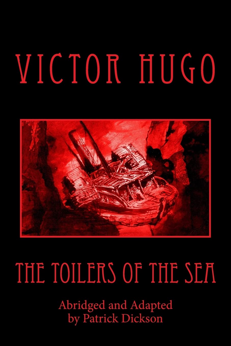 The Toilers of the Sea (Abridged)
