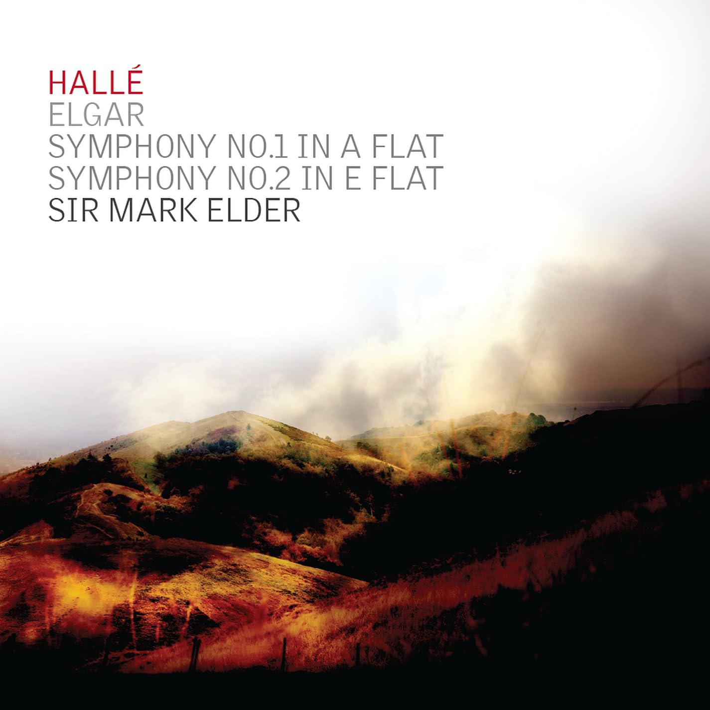 Elgar: Symphony No. 1 in A flat and Symphony No. 2 in E flat