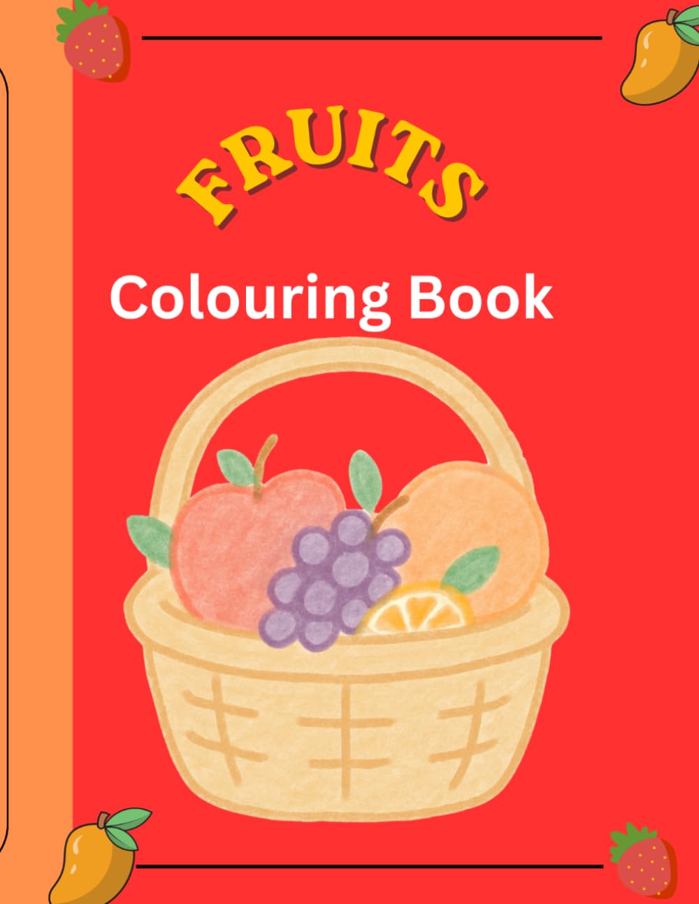 FRUITS: Creative Coloring Book