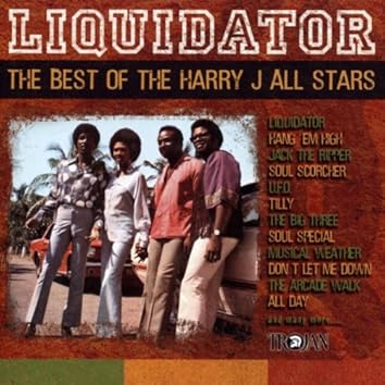 Liquidator: The Best of The Harry J All Stars