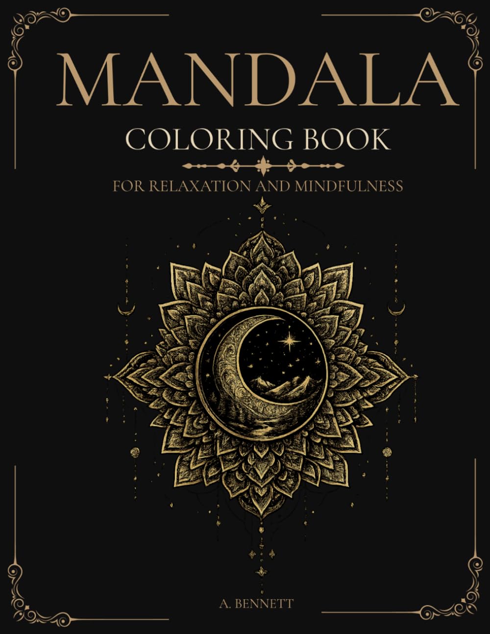 Mandala Coloring Book: Boho, Celestial and Nature-Inspired Designs for Relaxation and Mindfulness