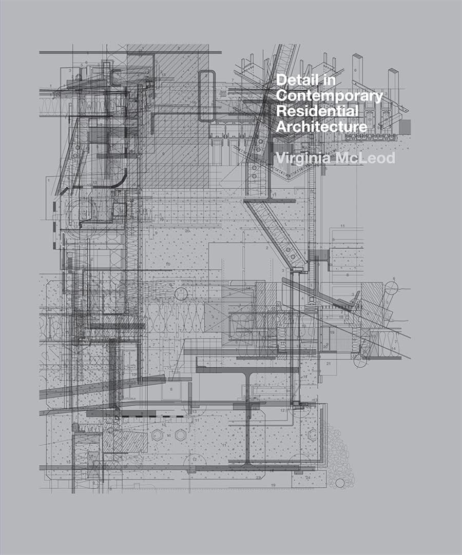 Detail in Contemporary Residential Architecture: Includes DVD