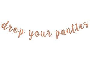 Drop Your Panties Banner: the Ultimate Lingerie Party Accessory