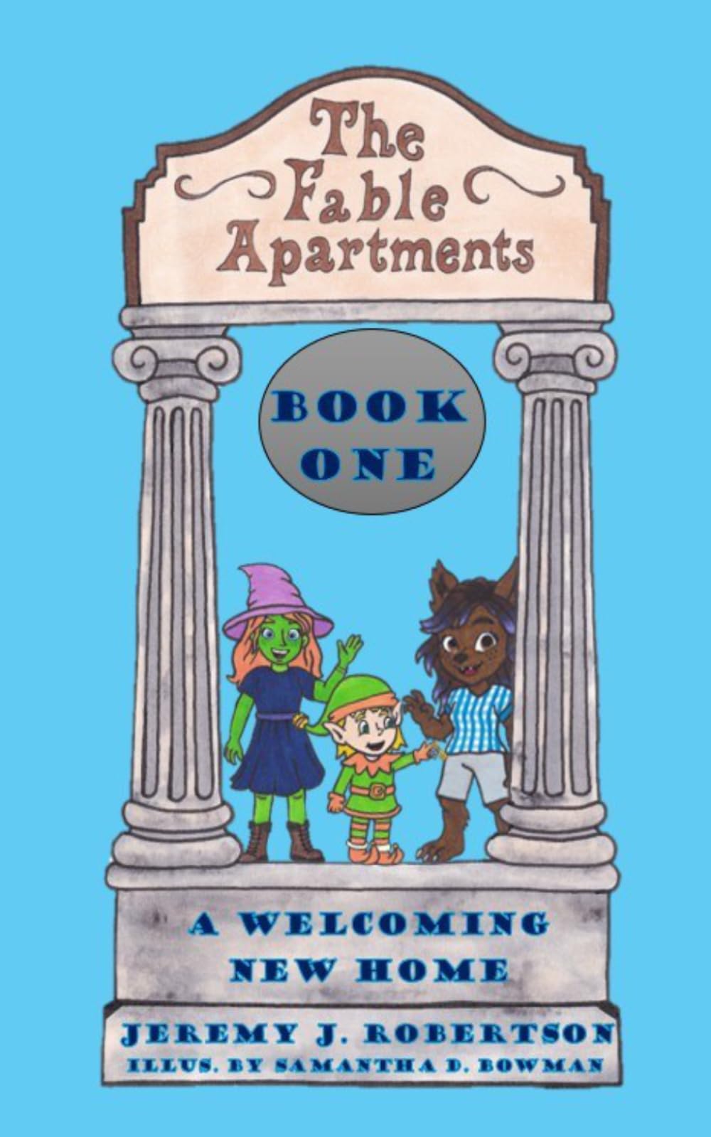 The Fable Apartments: Book One: A Welcoming New Home