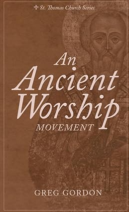 An Ancient Worship Movement