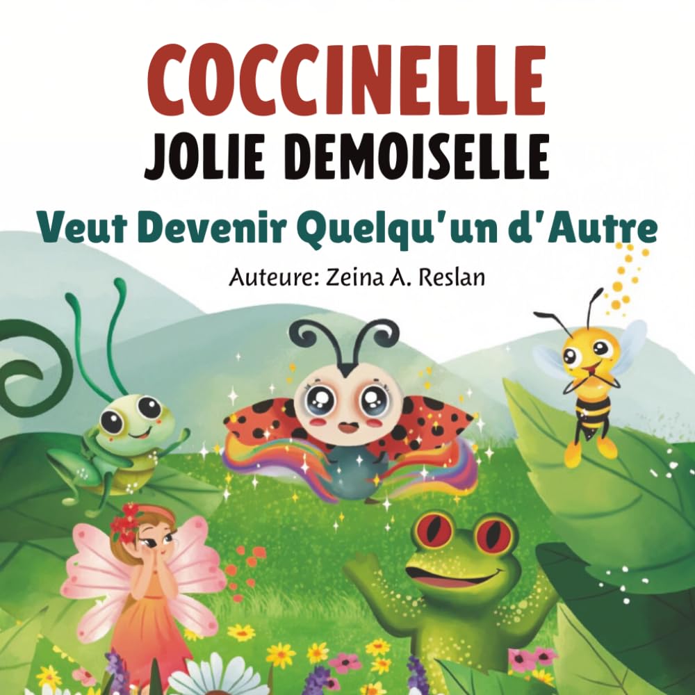 COCCINELLE JOLIE DEMOISELLE: Veut Devenir Quelqu'un d'Autre