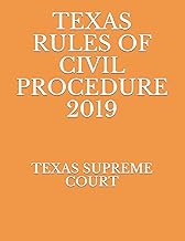 TEXAS RULES OF CIVIL PROCEDURE 2019