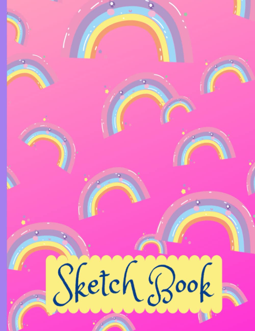 Sketch Book: Cute Kawaii Pink Rainbow Sketchbook for girls. 8"x11" - 120 pages