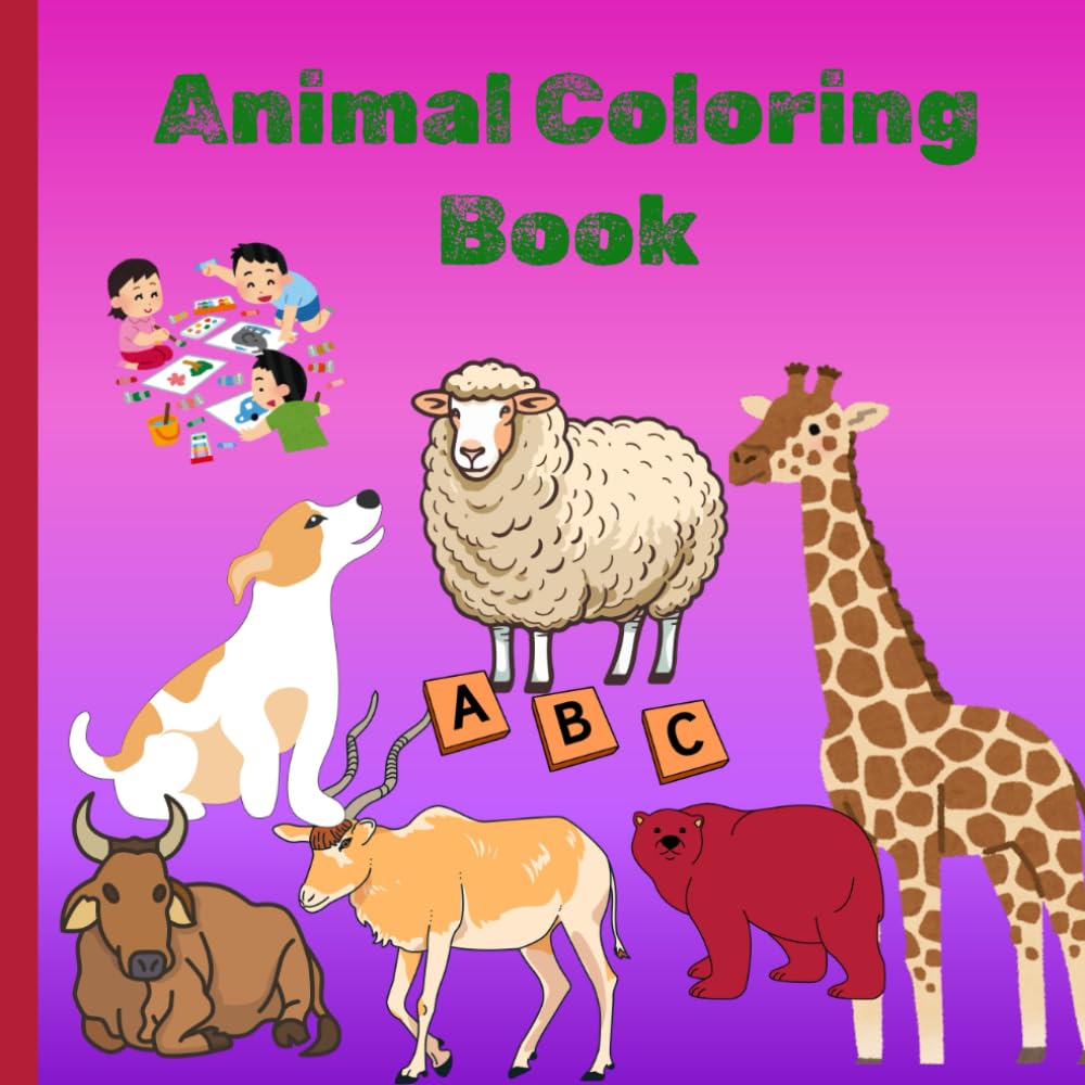 Animals Coloring books for Kids: Educational Coloring Pages with Animals and Alphabets for Preschool Children Ages 2.5 - 5