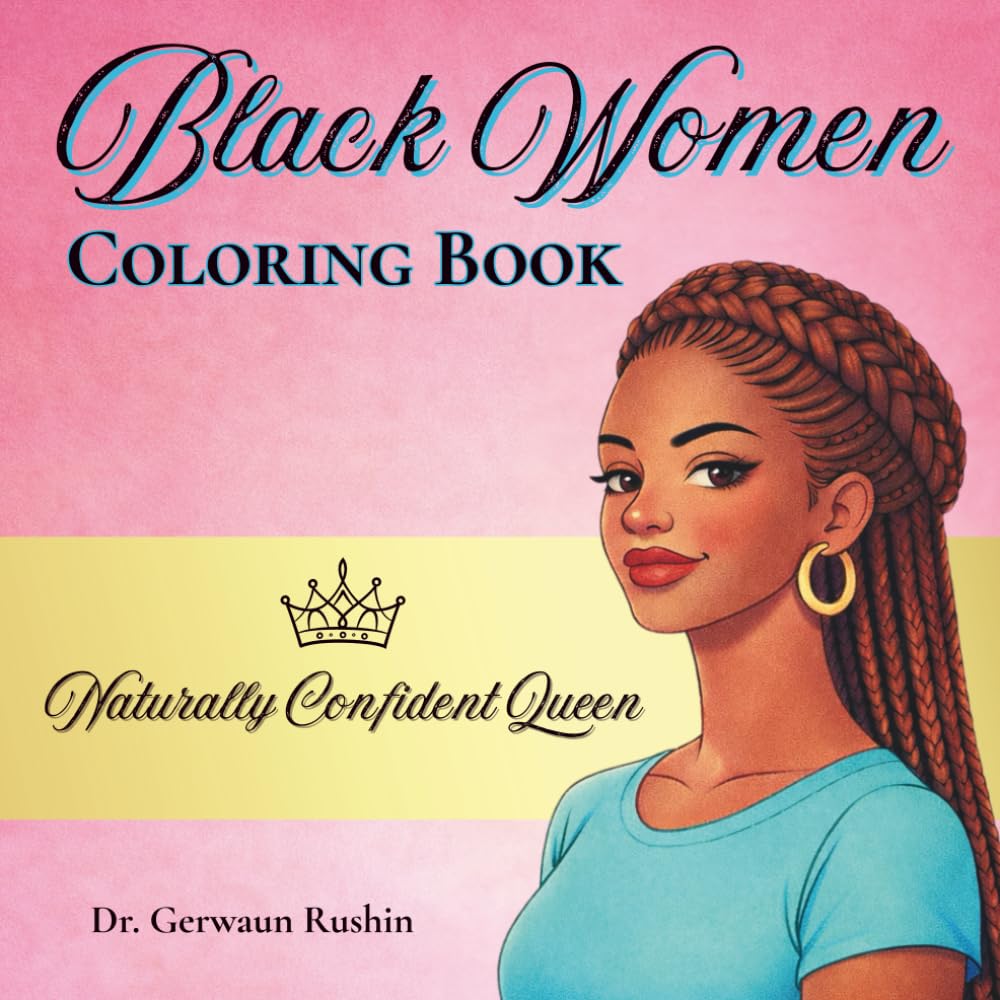 Black Women Coloring Book for Adults: Naturally Confident Queen