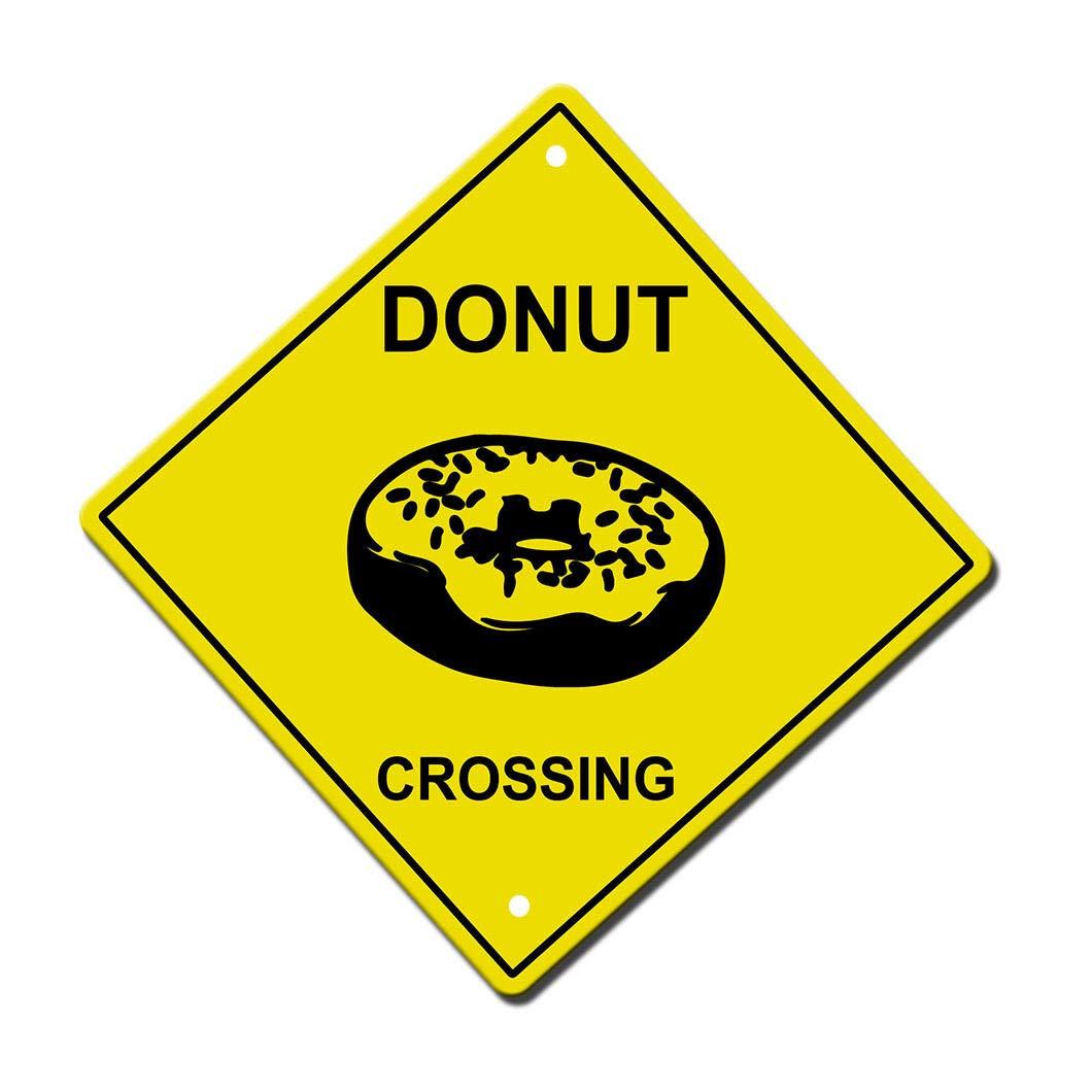 Yelacecca Donut Crossing Plaques And Signs Outdoor Funny Metal Sign 12X12 inch