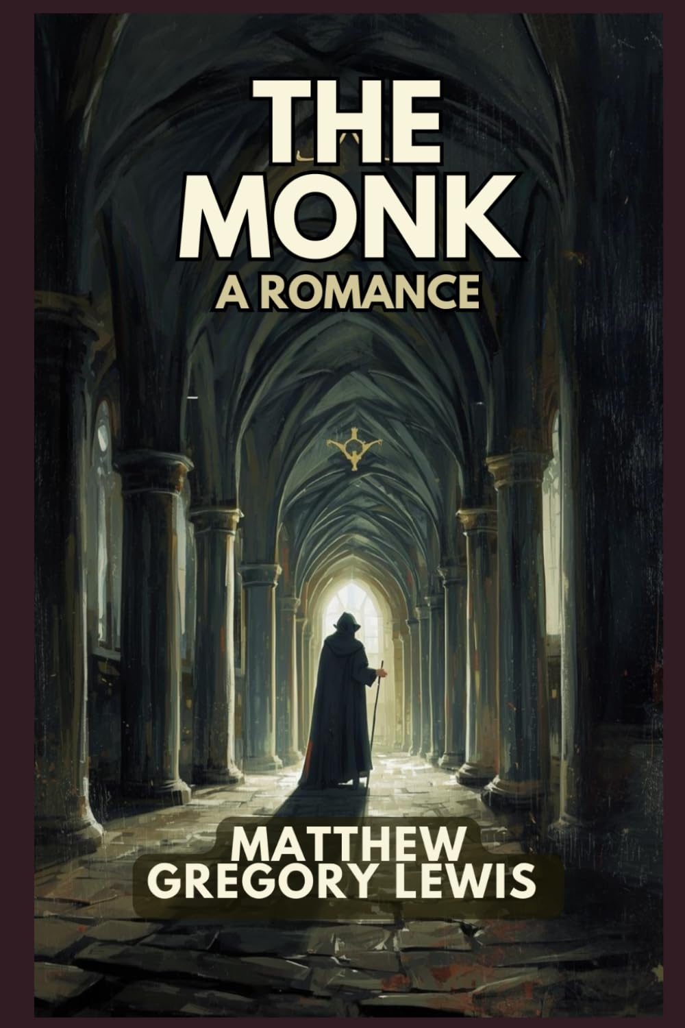 The Monk: A Romance