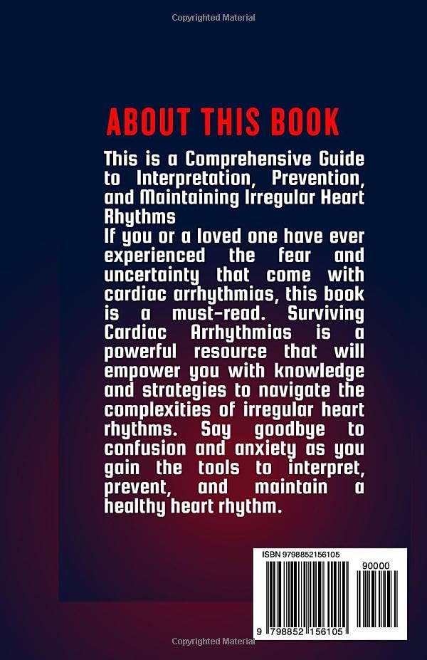Miniatura 2 de SURVIVING CARDIAC ARRHYTHMIAS A Guide to Interpretation Prevention and Maintaining Irregular Heart Rhythms