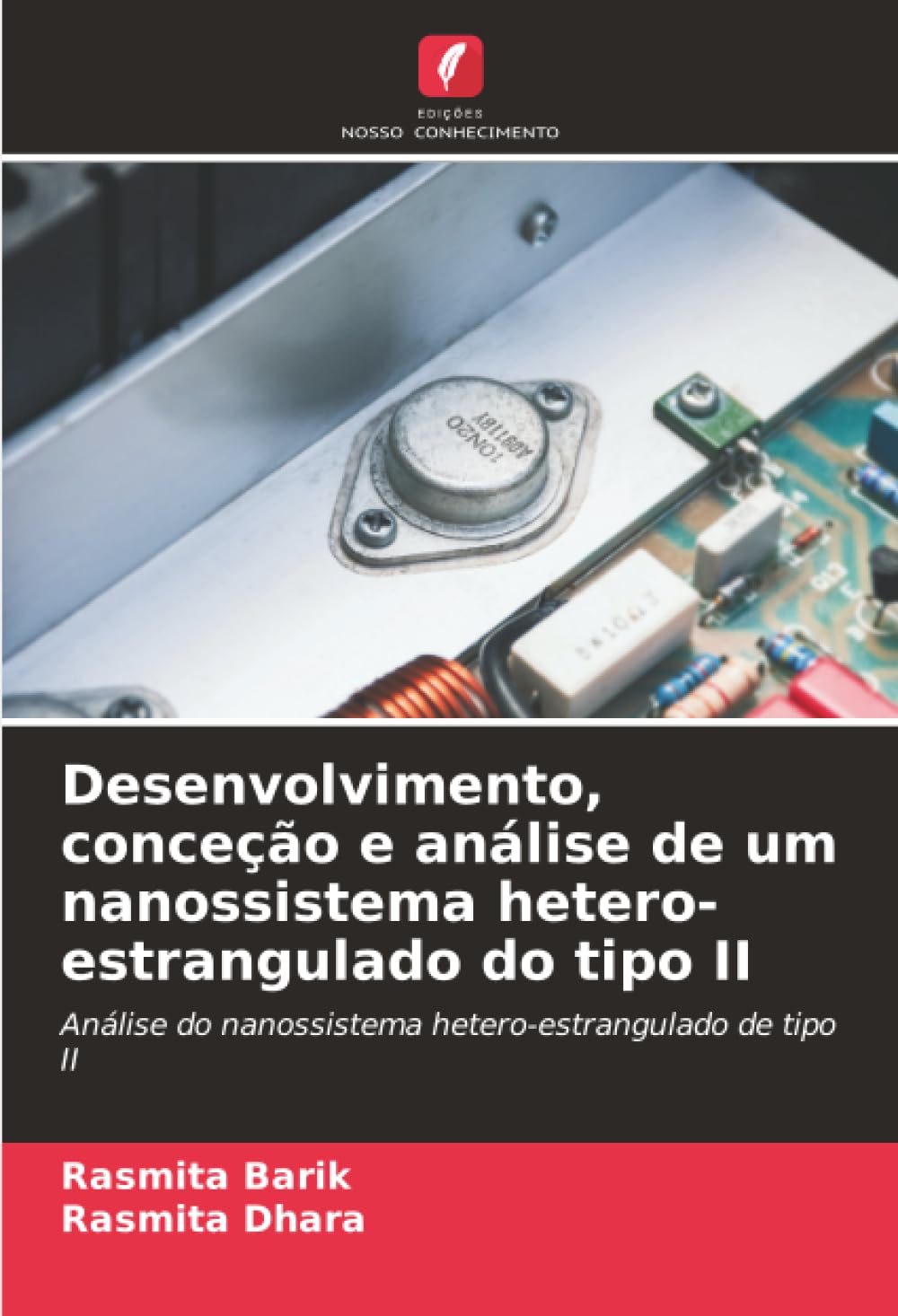 Desenvolvimento, conceção e análise de um nanossistema hetero-estrangulado do tipo II: Análise do nanossistema hetero-estrangulado de tipo II
