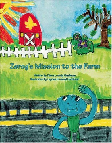 Zerog's Mission to the Farm