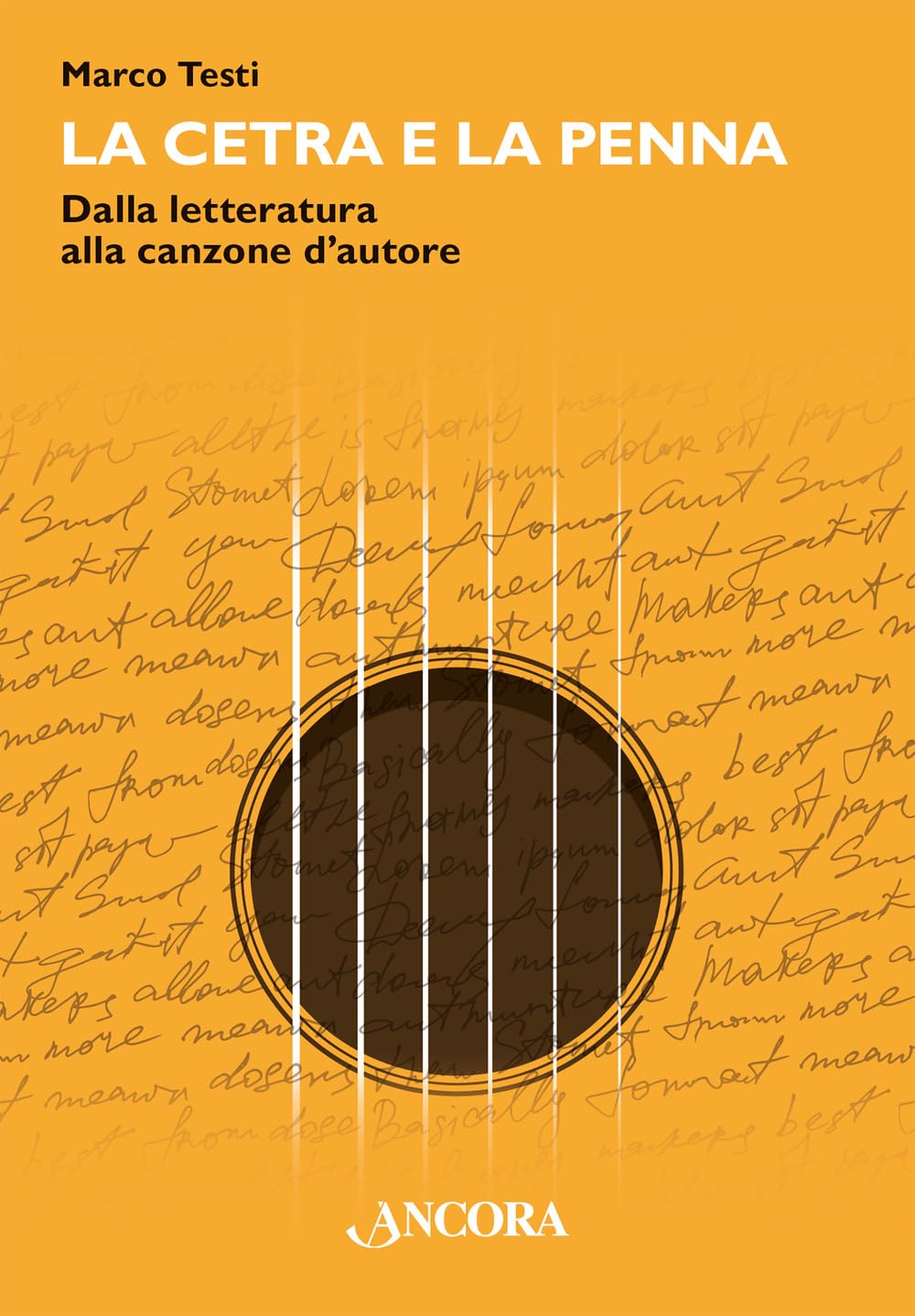 La Cetra E La Penna. Dalla Letteratura Alla Canzone D'autore - 4