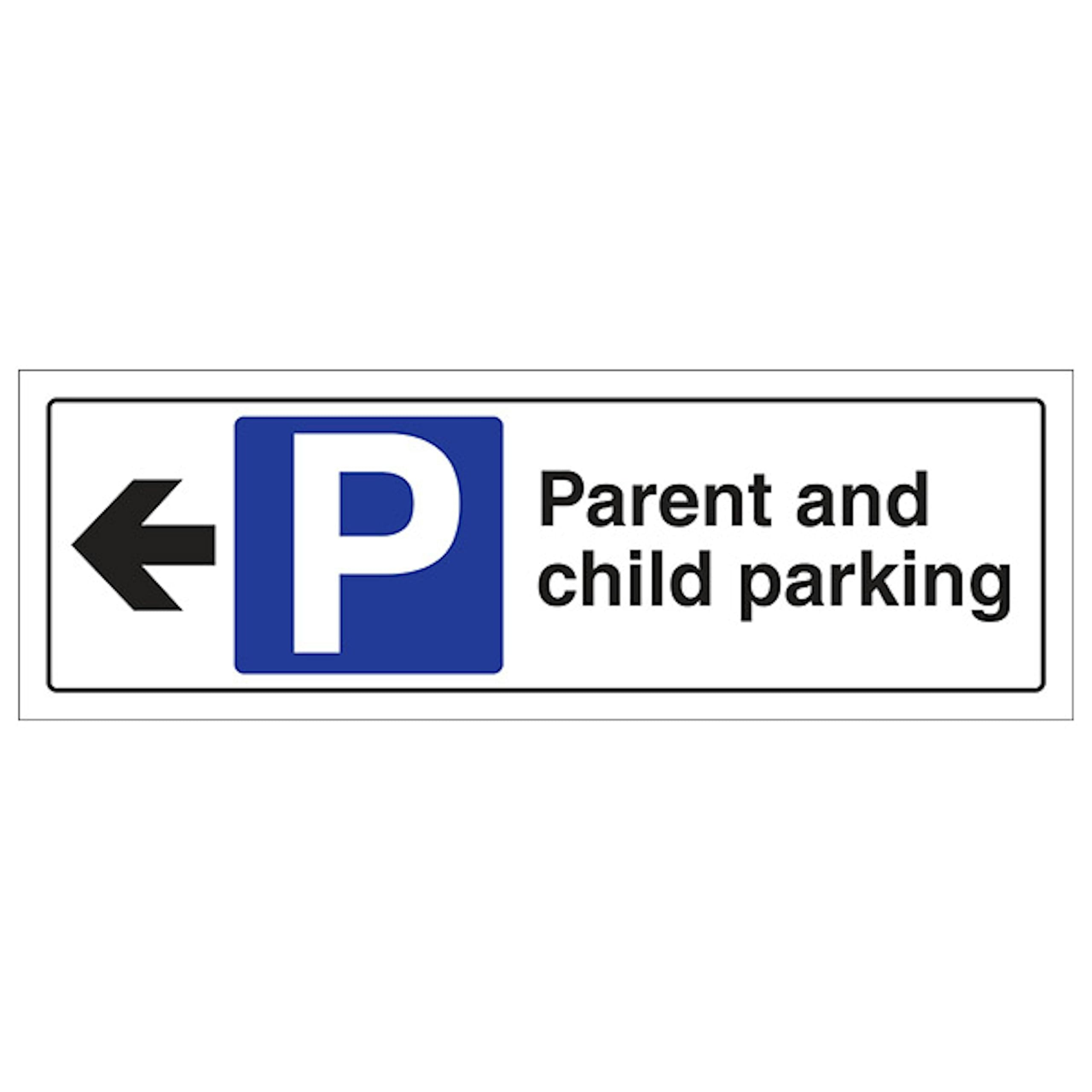 V Safety Parent And Child Parking Arrow Left - Landscape 300 x 100 mm - 2mm Super-Tough Rigid Plastic Safety Sign