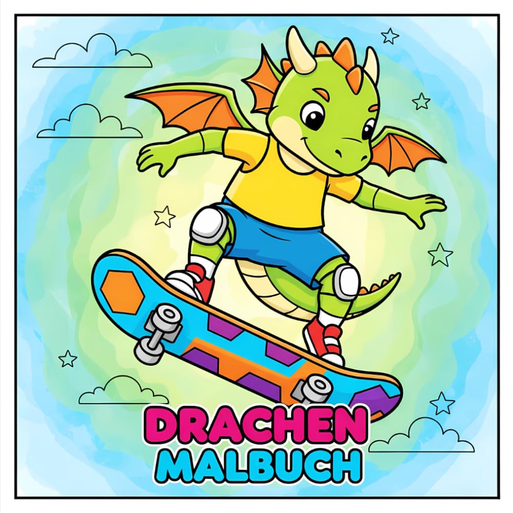 Drachen Malbuch für Kinder: Mehr als 50 fröhliche Motive für kreative Pausen, Entspannung und fantasievolle Momente