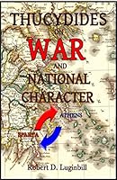 Thucydides on War and National Character 1515099350 Book Cover