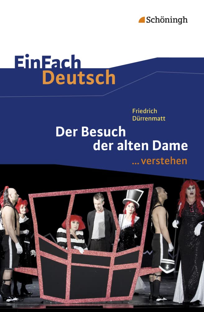 Der Besuch der alten Dame. EinFach Deutsch ...verstehen: Friedrich Dürrenmatt: Der Besuch der alten Dame: Gymnasiale Oberstufe