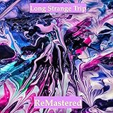 Long Strange Trip
