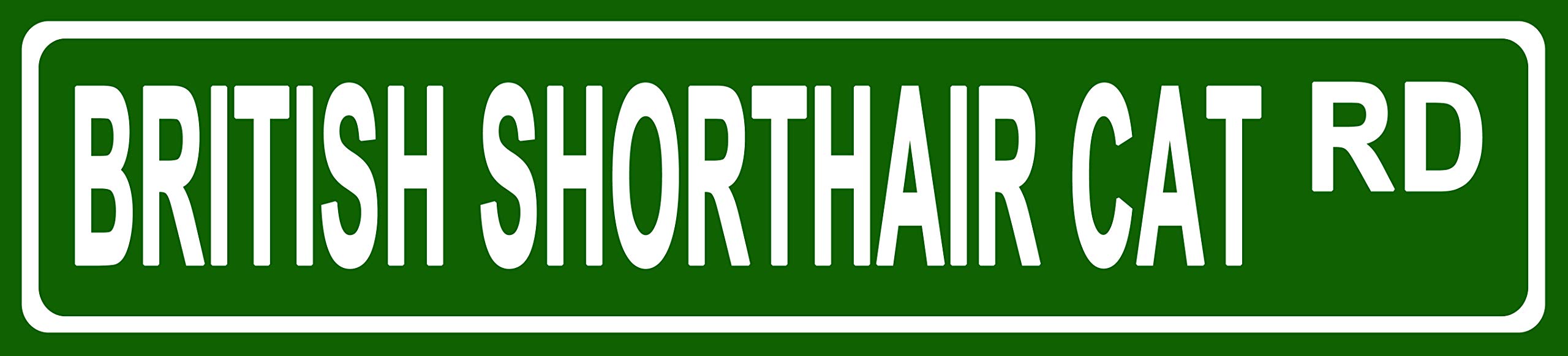 Makoroni - British Shorthair CAT Cats Pets Aluminum Metal 4x18 inc. Decorative Street and Room Sign