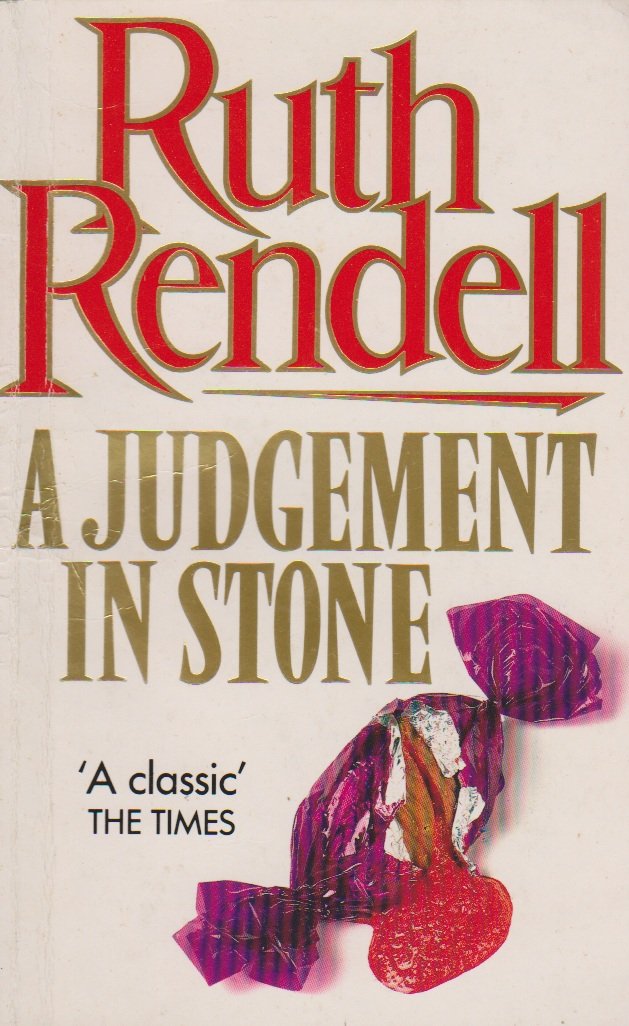 Un juicio de piedra (A Judgement in Stone, 1977), de Ruth Rendell