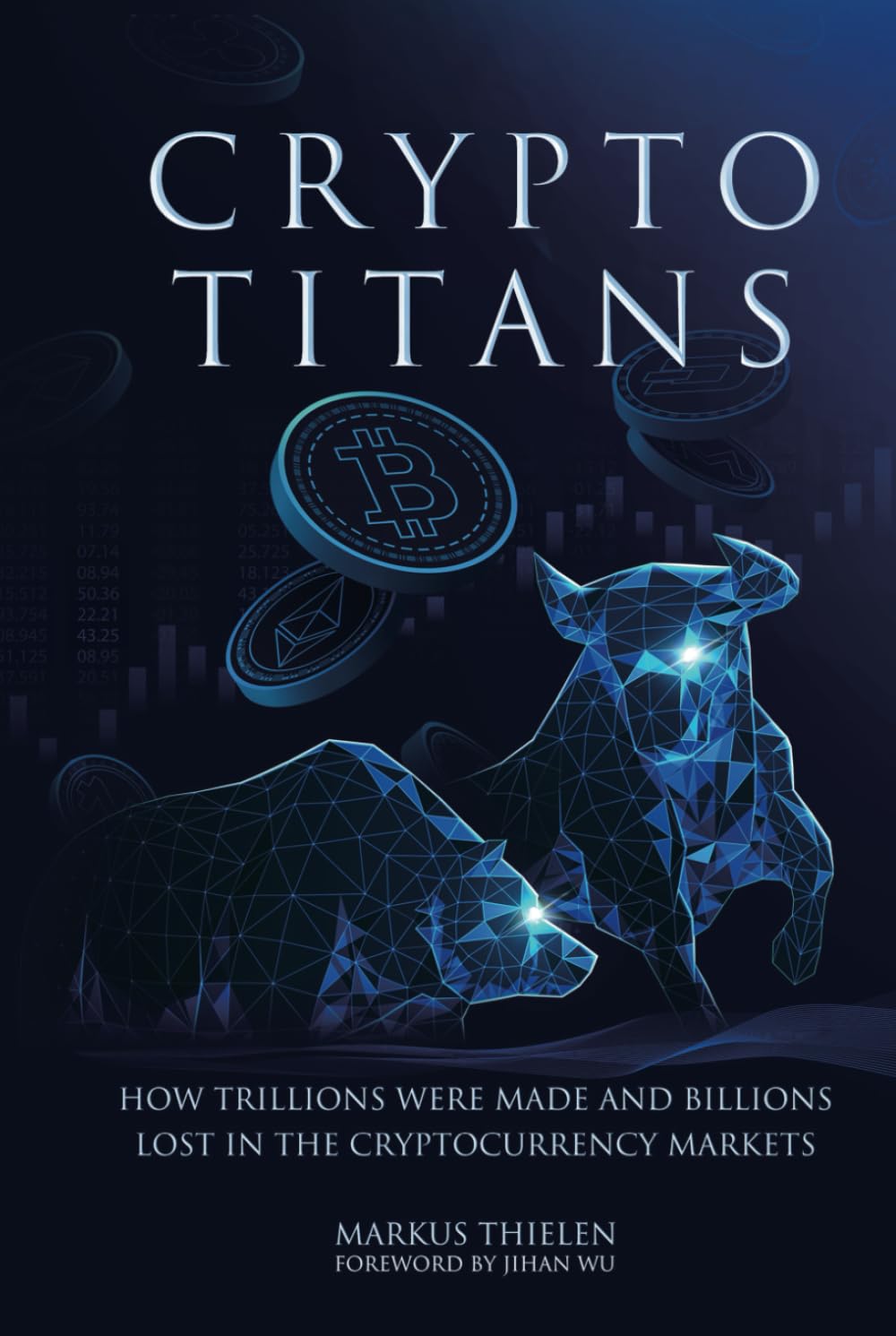 Crypto Titans: How trillions were made and billions lost in the cryptocurrency markets
