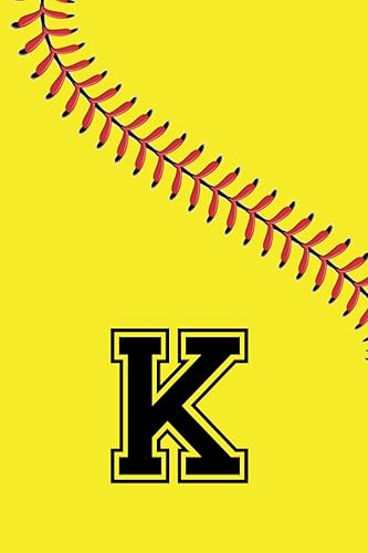 K: Monogram Initial Letter Name Softball Journal/Notebook, Personalized Softball Gift For Daughter, Yellow Cover, Softball Player Notebook, Softball ... gift, 120 Pages of 6" x 9" Lined Notebook