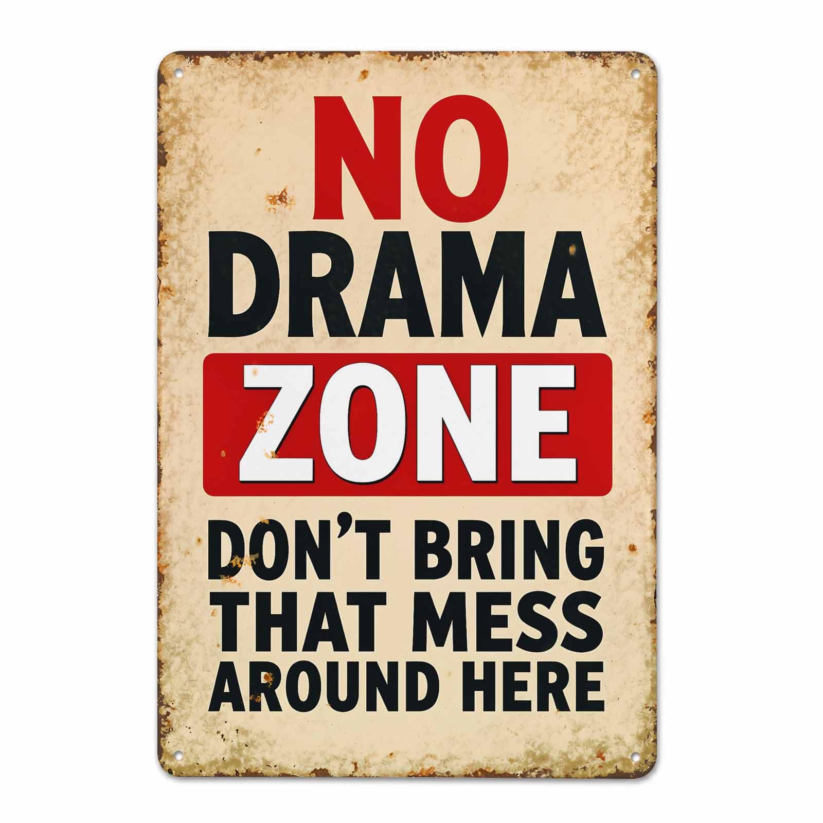 No Drama Zone Funny Quote Vintage Metal Tin Sign 8x12,Waterproof