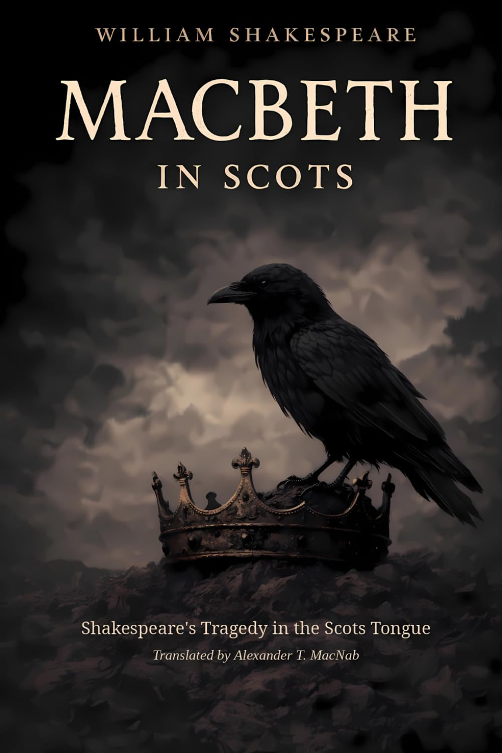 Macbeth in Scots: Shakespeare's Tragedy in the Scots Tongue