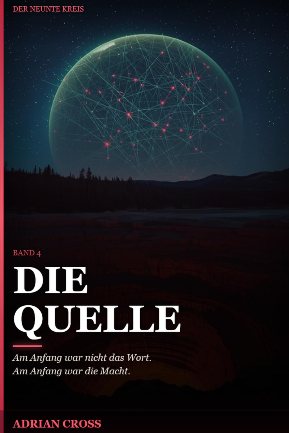 Die Quelle: Der Neunte Kreis – Band 4