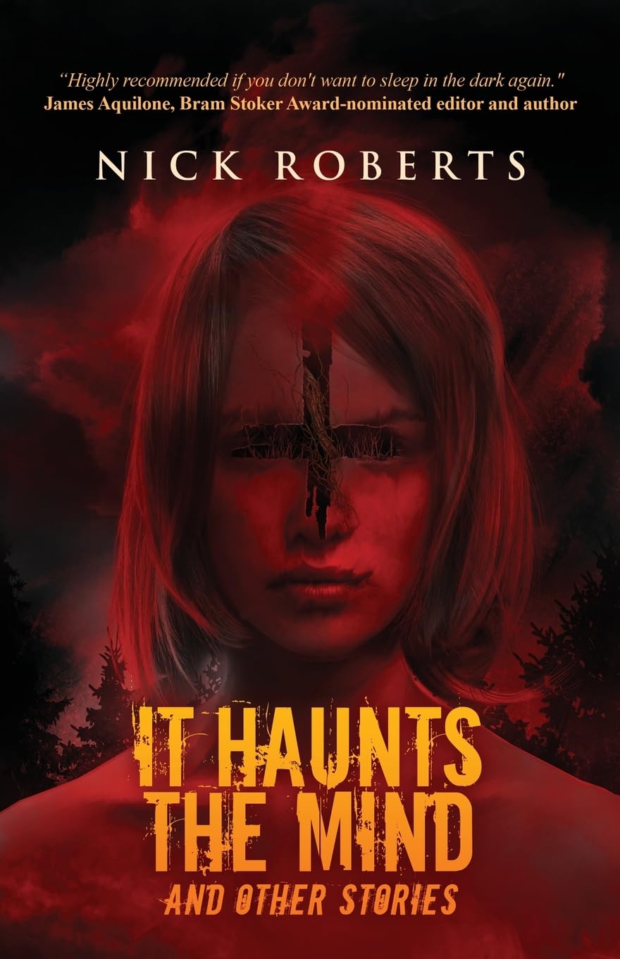 Crystal Lake Publishing It Haunts the Mind: And Other Stories