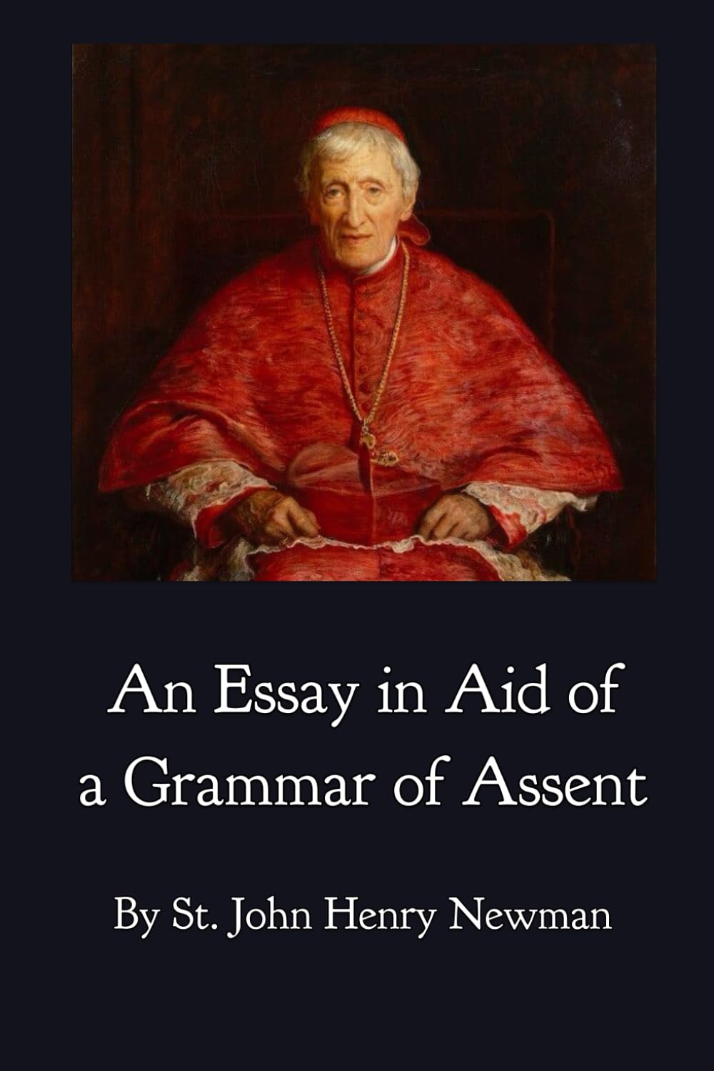 An Essay in Aid of a Grammar of Assent