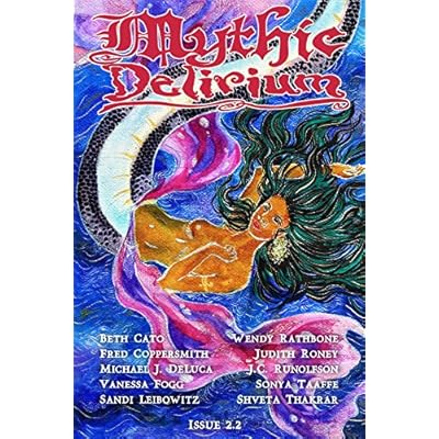 Mythic Delirium Magazine Issue 2.2