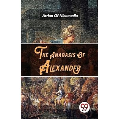The Anabasis of Alexander