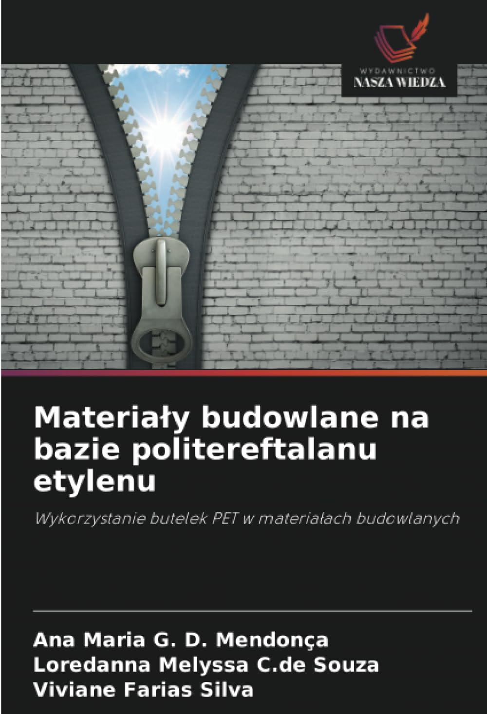 Materialy budowlane na bazie politereftalanu etylenu: Wykorzystanie butelek PET w materia¿ach budowlanych