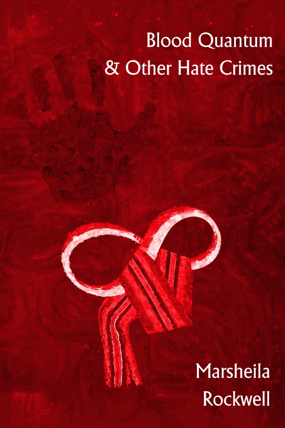 Cover of Blood Quantum & Other Hate Crimes