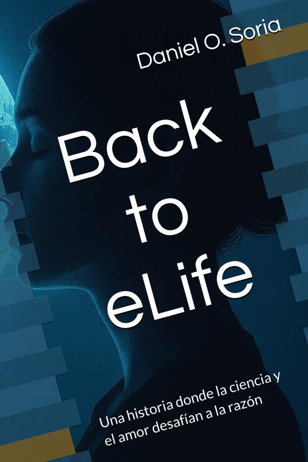 Back to eLife: Una historia donde la ciencia y el amor desafían a la razón