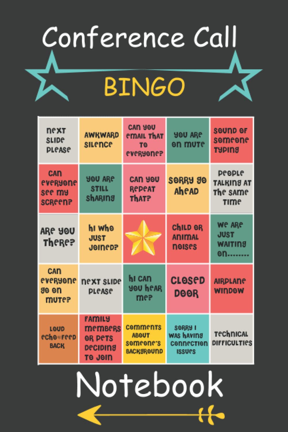 Conference Call Bingo Notebook: WFH Work From Home,Funny Work From Home Meeting Jounal For Coworkers Gifts , | Lined Notebook.