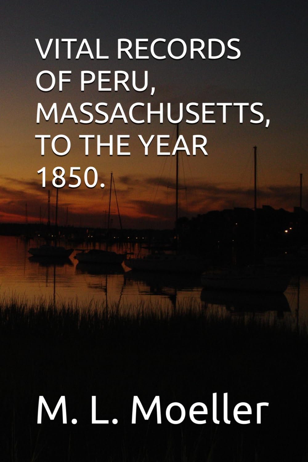VITAL RECORDS OF PERU, MASSACHUSETTS, TO THE YEAR 1850.