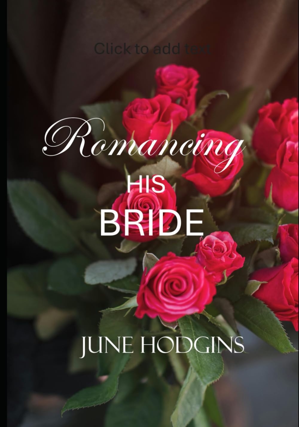 Romancing His Bride