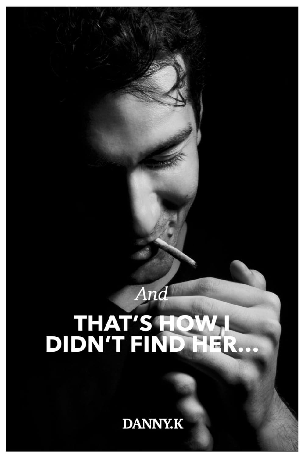 And that's how I didn't find her: A Darkly Funny Memoir of Scams, Strange Mentors, Broken Friendships, and First Love (Divine Errors)