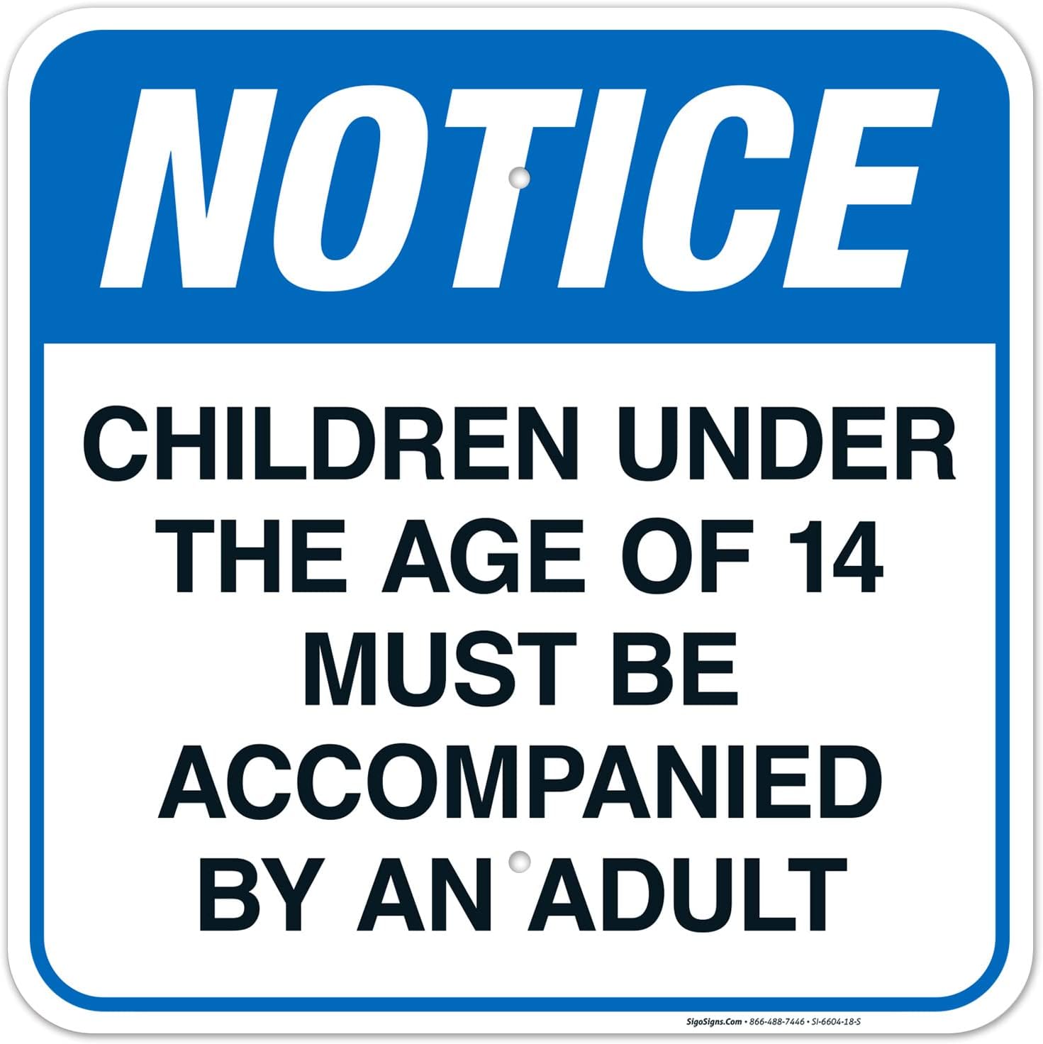 Children Under The Age of 14 Must Be Accompanied by an Adult Sign, Pool Sign, 18x18 Inches, Rust Free .063 Aluminum, Fade Resistant, Indoor/Outdoor Use, Made in USA