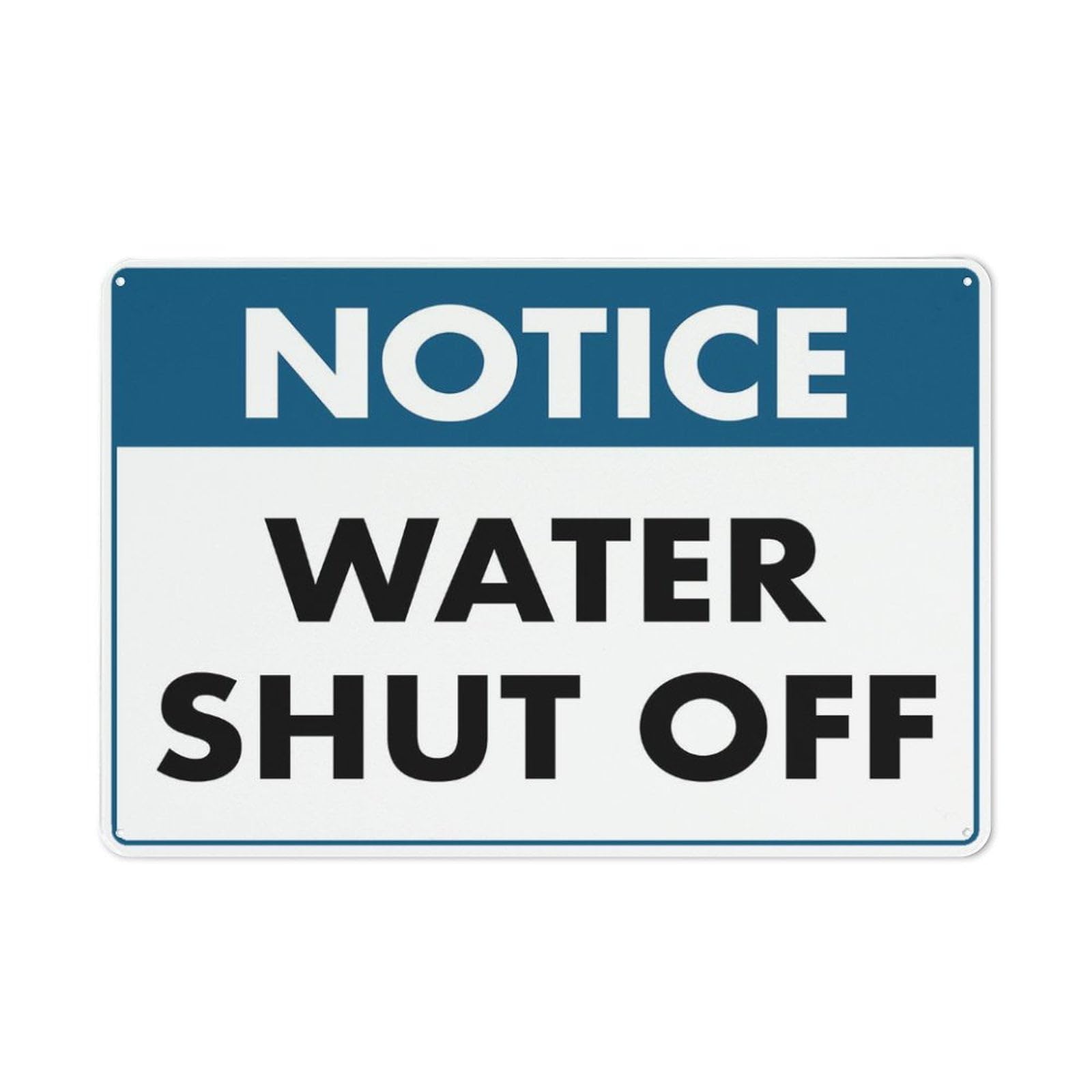 Notice - Water Shut Off Sign, 8x12 Inch Outdoor Metal Sign for Business, Workplace, Office, Home, Garden
