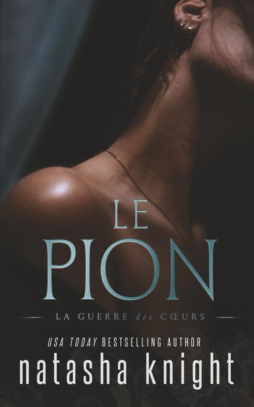 Le Pion: 2 (La Guerre des Cœurs)